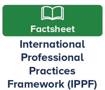 IIA-Australia Factsheet - International Professional Practices Framework (IPPF) 